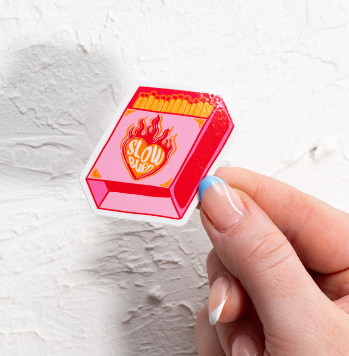 The 'Slow Burn' Sticker