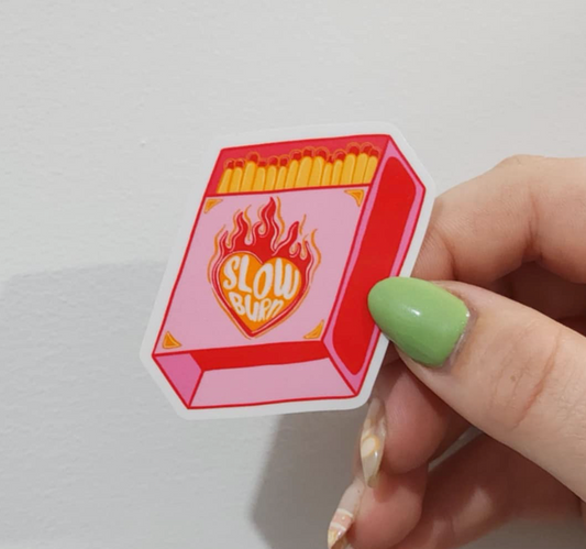 The 'Slow Burn' Sticker