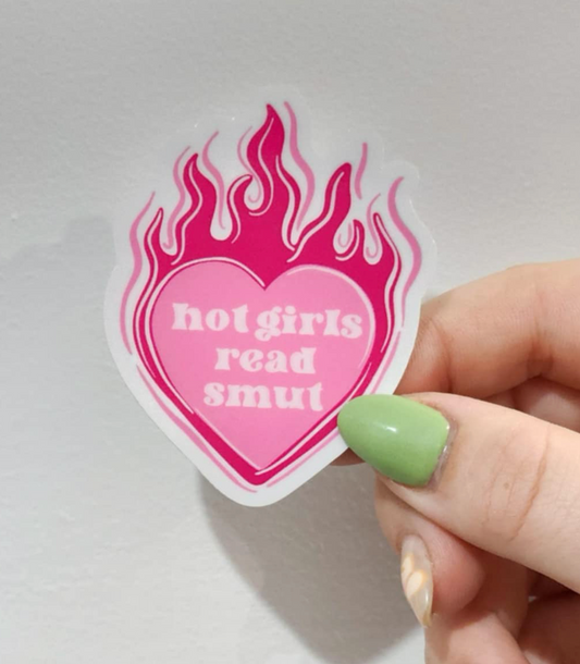The 'Hot Girls Read Smut' Sticker