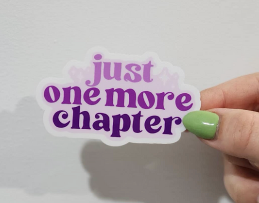 The 'Just One More Chapter' Sticker