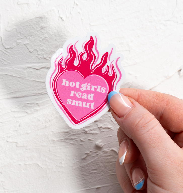 The 'Hot Girls Read Smut' Sticker